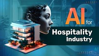 AI in Hospitality | 6 Ways AI is Revolutionizing Hospitality Industry - B3NET Inc.