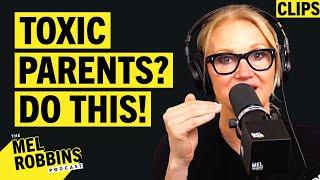 How To REPROGRAM Your Mind If You Grew Up With A Toxic parents | Mel Robbins Podcast Clips