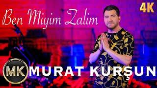 Murat Kurşun - Ben miyim zalim