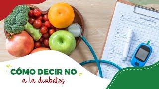 Cómo decir no a la Diabetes - Vida Sana