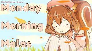【M.M.M.】Monday Morning Malas : Malas & Santai【Ayunda Risu】