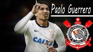 Os gols de Paolo Guerrero no Corinthians 2012  │ Paolo Guerrero Tribute [HD]