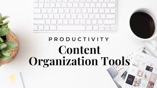 Content Organization Tools