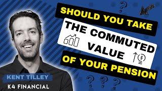 Should You Take The Commuted Value of Your Pension?