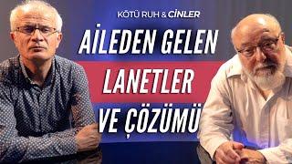 ► Kötü Ruh ve Cinler : Aileden Gelen Lanetlerin Çözümü Nedir?