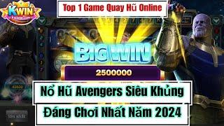 quay hũ online - 3 mẹo nổ hũ iwin avengers húp lãi khủng trong game bài đổi thưởng.