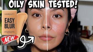 WEAR TEST TESTED! NEW  HUDA BEAUTY EASY BLUR FOUNDATION (REVIEW + WEAR TEST  ON OILY SKIN)