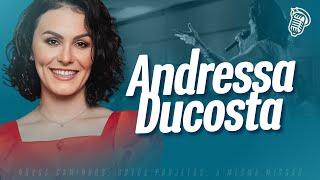 ANDRESSA DUCOSTA - SANTOFLOW PODCAST #260