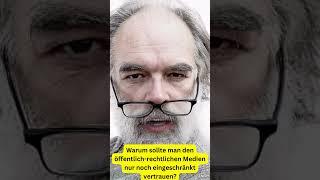 Warum sollte man den öffentlich-rechtlichen Medien nur noch eingeschränkt vertrauen?#short #medien