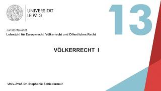 Vorlesung Völkerrecht I - 13. Sitzung (02.02.2021)