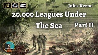 20.000 Leagues Under The Sea by Jules Verne - FULL AudioBook  (Part 2 of 2)