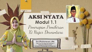 1.1.a.9. AKSI NYATA - PENERAPAN MODUL 1.1. PEMIKIRAN FILOSOFIS KHD