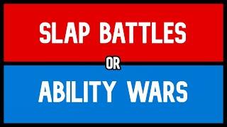 SLAP BATTLES OR ABILITY WARS｜Pick A Side