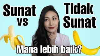 Perlukah Sunat? Sunat vs Tidak Sunat Lebih Baik Mana? | Clarin Hayes