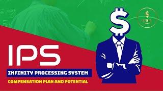 Infinity Processing System Compensation Plan and Potential