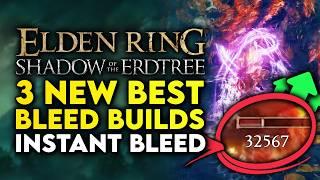 Elden Ring Shadow Of The Erdtree | Top 3 New Best Bleed Builds - Locations & Build Guides