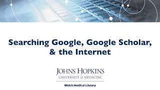 Searching Google, Google Scholar, and the Internet