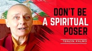 NEED ATTENTION as a spiritual person? Tenzin Palmo