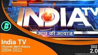 [UPDATED] India TV Channel Ident History (2004-2022) | Version 2.0