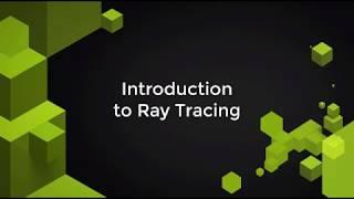 Introduction to Real-Time Ray Tracing