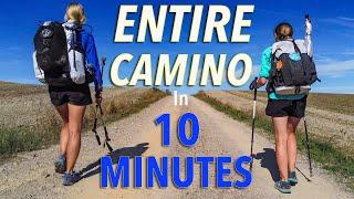 The Entire Camino In 10 Minutes