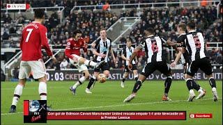 Con gol de Edinson Cavani Manchester United rescata empate 1-1 ante Newcastle en la Premier League