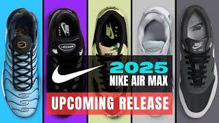 NEWEST & BEST AIR MAX 2025 Nike Upcoming Releases 