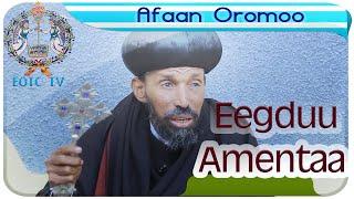 Afaan Oromoo  // Eegduu Amentaa