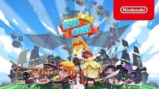 Epic Chef - Launch Trailer - Nintendo Switch