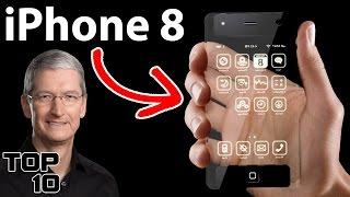 Top 10 iPhone 8 Rumors You Need To Know - UPDATE