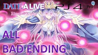 All Possible Bad Ending English - Date A Live: Rinne Utopia
