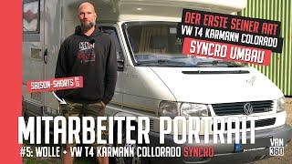 VAN360 Mitarbeiter Portrait #3: Wolle feat. VW T4 Karmann Colorado SYNCRO!!!