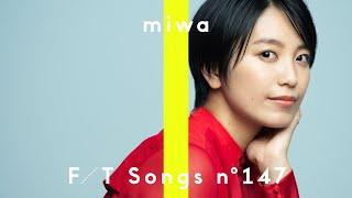 miwa – KANNA / THE FIRST TAKE