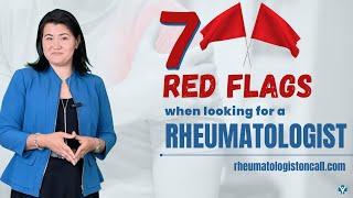 7 Red Flags When Looking for a Rheumatologist - How to Choose Your Next Rheumatologist