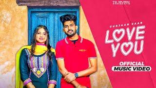 Love you | Gurjaan Saab | TC Music | Latest Punjabi song 2023