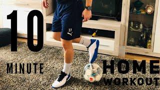 10 Minute Home Workout For Footballers | Fußball-Training Für Zu Hause