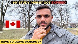 CANADA STUDY PERMIT GOT EXPIRED || MUST FOR INTERNATIONAL STUDENTS 2023 || MR PATEL ||