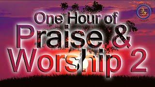 1 Hour of Praise and Worship Songs with beautiful scenary and Lyrics