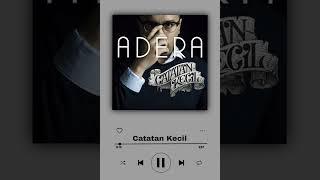 Adera - Catatan Kecil [1 Jam]