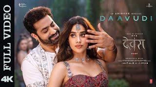 Daavudi - दावूदी (Full Video) | Devara | NTR | Janhvi Kapoor | Koratala Siva | Anirudh Ravichander