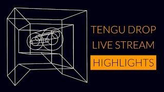 Tengu Drop Live Stream #1 Highlights