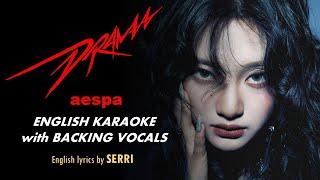 aespa - DRAMA - ENGLISH KARAOKE with BACKING VOCALS