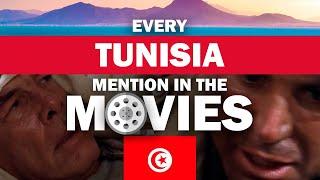  Every TUNISIA Mention In The Movies
