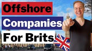 Where should British Residents form an Offshore Company?