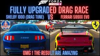 FH4 - FERRARI 599XX EVO VS SHELBY 1000 | Fully Upgraded Drag Race