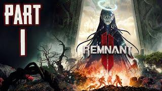 Remnant 2 - Gameplay Walkthrough - Part 1 - "Prologue, Losomn"