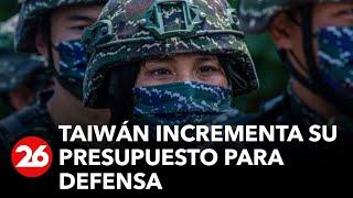 Taiwán: más presupuesto para defensa