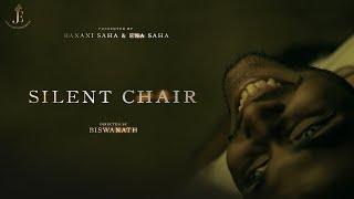 Silent Chair Short Film | Biswanath | Rajib Mukherjee | Aritraa Sengupta| Ratri| Jarek Entertainment