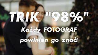 98% TRIK! Wszyscy fotografowie ślubni powinni go znać! Wskazówki dotyczące fotografii ślubnej