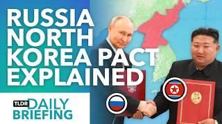 Why Putin Signed a Mutual Defence Pact with North Korea